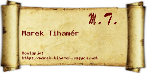 Marek Tihamér névjegykártya